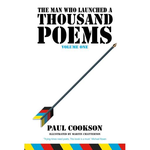 The Man Who Launched a Thousand Poems, Volume One
